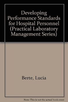 Developing Performance Standards for Hospital Personnel (Practical Laboratory Management Series, No 1)