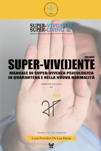 Super-viv(i)ente (Super-viv(i)ente Super-Living) (Italian Edition)