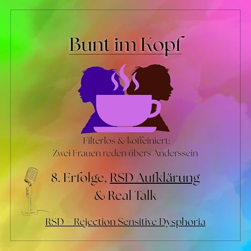 Erfolge, RSD Aufkl&auml;rung & Real Talk
