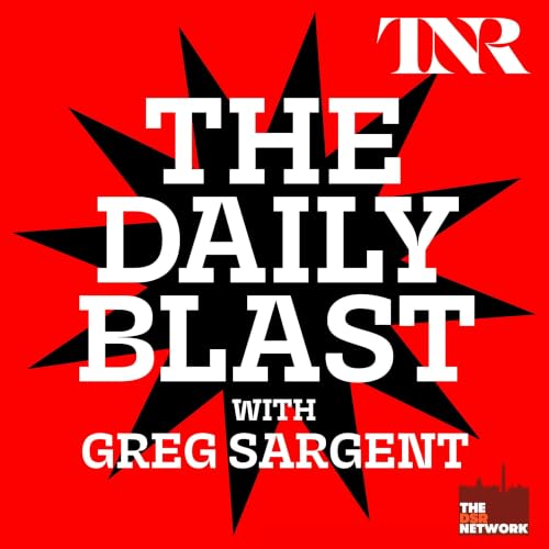 THE DAILY BLAST with Greg Sargent cover art