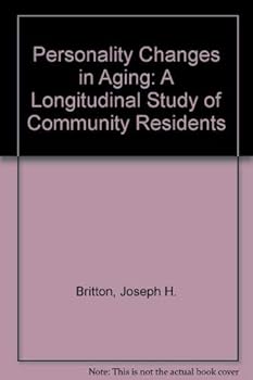 Personality Changes in Aging: A Longitudinal Study of Community Residents