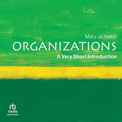 Organizations: A Very Short Introduction cover art