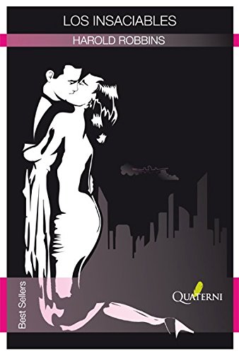 Insaciables,Los
