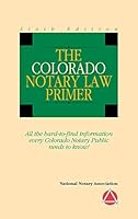 2012 Colorado Notary Law Primer 1597671002 Book Cover