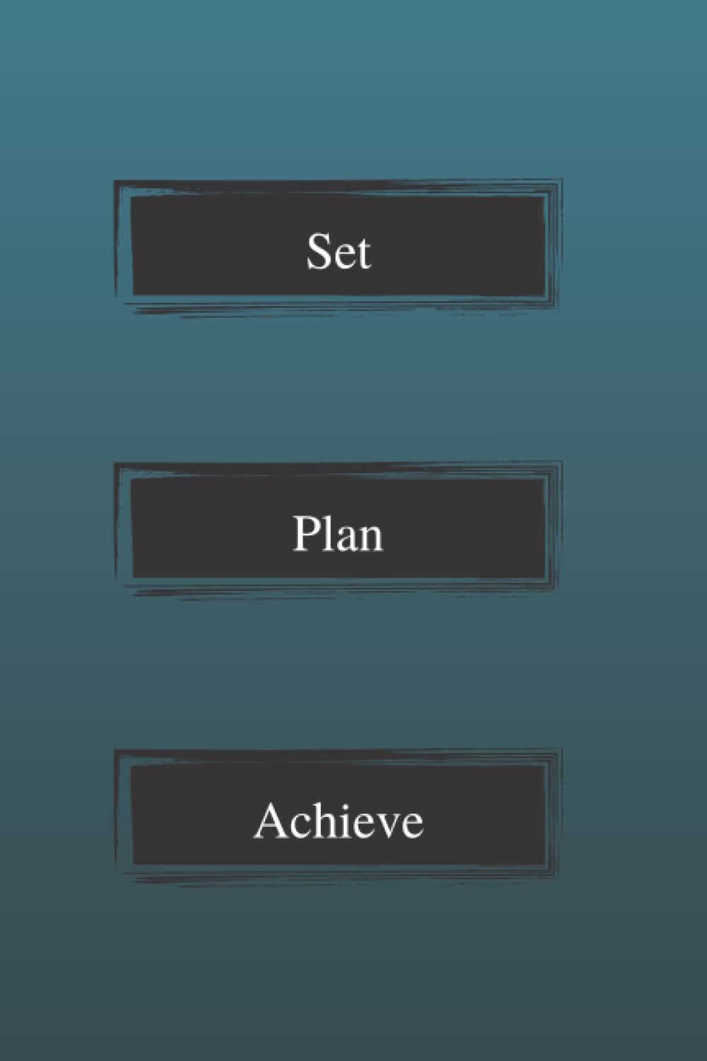 Set Plan Achieve Your Long Term and Short Term Goals - Goals Planner Journal Notebook: Goal Setting Notebook Journal Planner