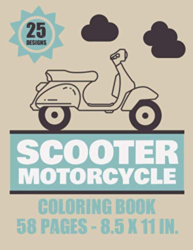 Scooter Motorcycle Coloring Book – 25 designs - 58 pages - 8.5x11in.: 25 beautiful pages to color and enjoy. | Vintage & Modern two wheels for kids & teens. image 2