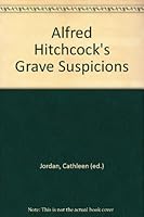 Alfred Hitchcock's Grave Suspicions B00507QWLY Book Cover