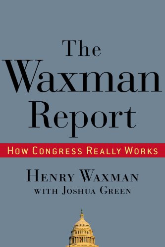The Waxman Report: How Congress Really Works cover
