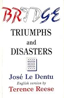 Bridge: Triumphs and Disasters (Master Bridge Series) 0575048069 Book Cover
