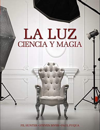 La luz. Ciencia y magia (PHOTOCLUB) La luz. Ciencia y magia (PHOTOCLUB)