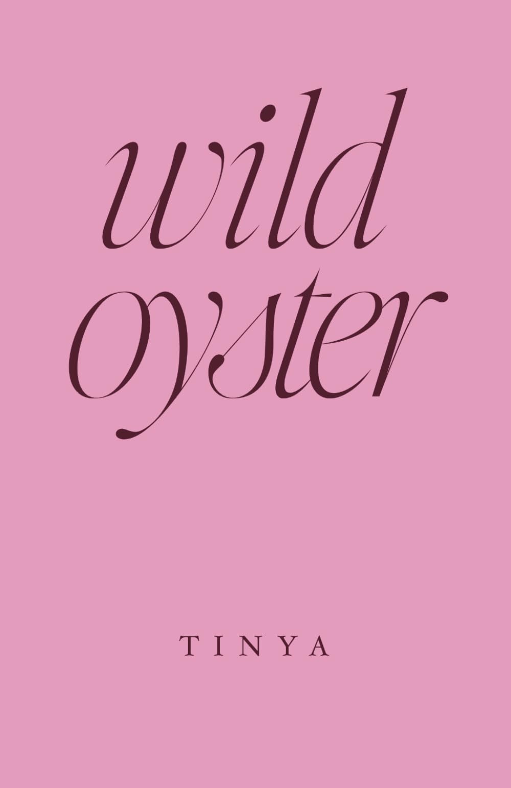 wild oyster: poems about motherhood, grief and desire