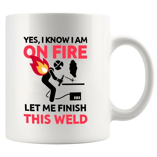 Panvola Yes I know I Am On Fire Let Me Finish This Weld Welder Gifts For Men Women Welding Novelty...