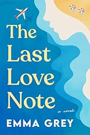 The Last Love Note: A Novel