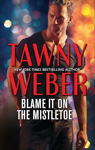 Blame it on the Mistletoe (English Edition)