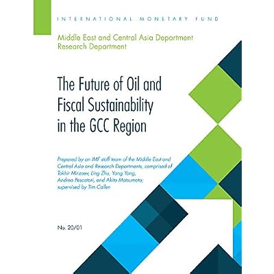 The Future of Oil and Fiscal Sustainability in the GCC Region