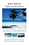 Key West Tips for Tourists (Black and White interior): Things Really Worth Knowing Ahead of Time, Such as A1A's Five Other Names!