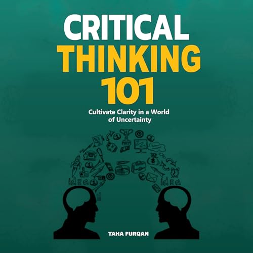 Critical Thinking 101 by Taha Furqan episode artwork