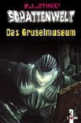 Schattenwelt. Das Gruselmuseum. ( Ab 10 J.). [German] 3785541821 Book Cover