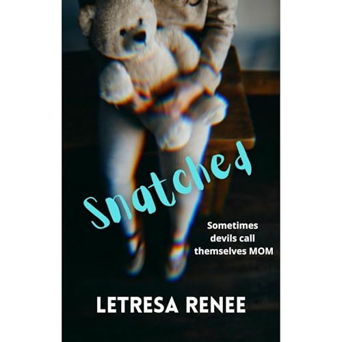 Snatched by LeTresa Renee episode artwork