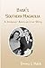 Baba's Southern Magnolia: A Jordanian-American Love Story