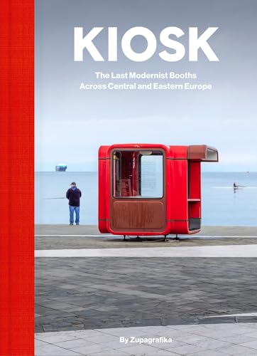 Kiosk: The Last Modernist Booths Across Central and Eastern Europe