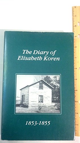 The Diary of Elisabeth Koren, 1853-1855 B0007F4Q9O Book Cover