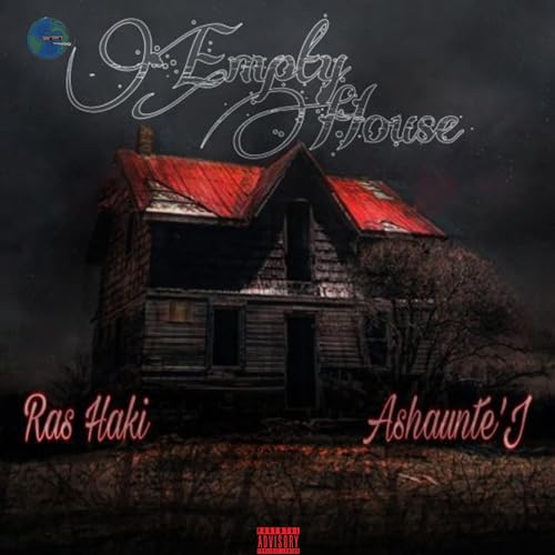 Empty House [Explicit]