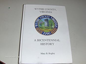 Hardcover Wythe County Virginia: Bicentennial History Book