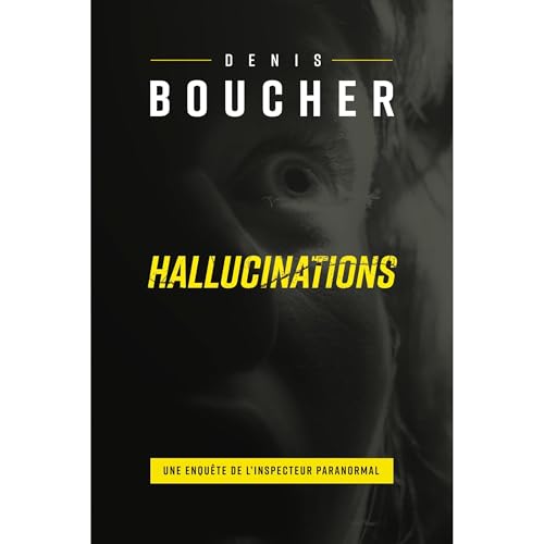 Hallucinations Audiolibro Por Denis Boucher arte de portada