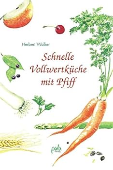 Hardcover Schnelle Vollwertküche mit Pfiff [German] Book