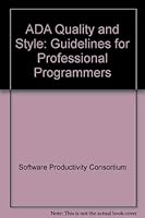 Ada Quality and Style: Guidelines for Professional Programmers 0442238053 Book Cover