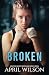 Broken: McIntyre Security Bodyguard Series - Book 3