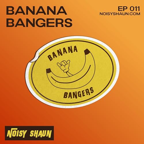 『Banana Bangers Episode 011』のカバーアート