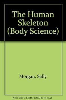 Hardcover The Human Skeleton Book