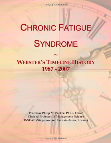 Chronic Fatigue Syndrome: Webster's Timeline History, 1987 - 2007