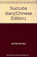 Succuba diary 753561986X Book Cover