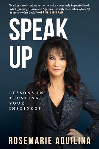  Speak Up: Lessons in Trusting Your Instincts (English Edition)