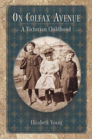 On Colfax Avenue: A Victorian Childhood (Colorado History (Paperback))