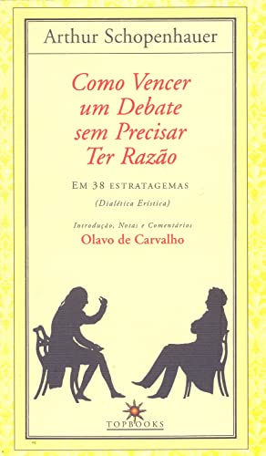 Como Vencer um Debate sem Precisar ter Razão