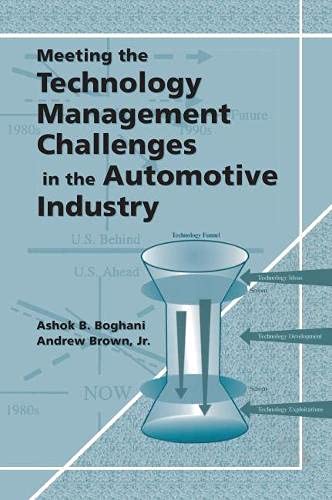 Meeting the Technology Management Challenges in the Automotive Industry (Premiere Series Books)