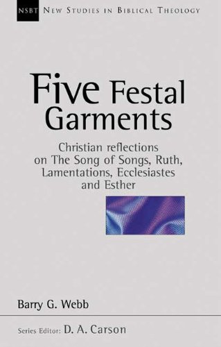 NSBT: Five Festal Garments (New Studies in Biblical Theology) - //coolthings.us