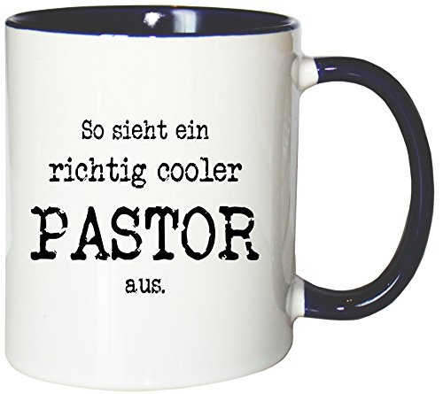 Mister Merchandise Kaffeetasse Becher So Sieht EIN richtig Cooler Pastor