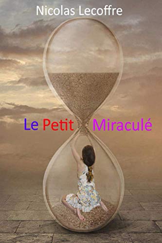 Le petit miraculé (French Edition)