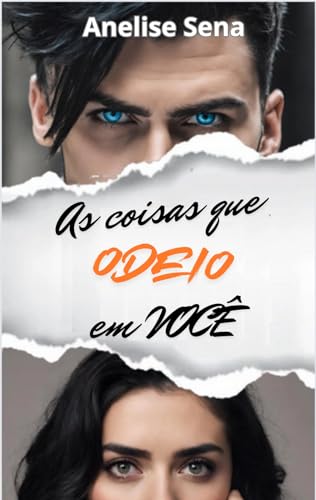 As coisas que odeio em você