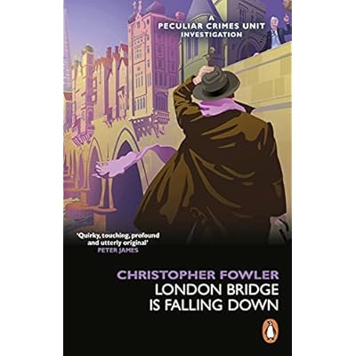 Bryant & May - London Bridge is Falling Down