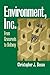 Environment, Inc.: From Grassroots to Beltway (Studies in Government and Public Policy)
