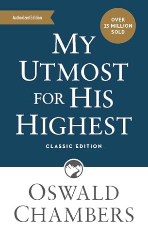 My Utmost for His Highest: Classic Language Mass Market Paperback