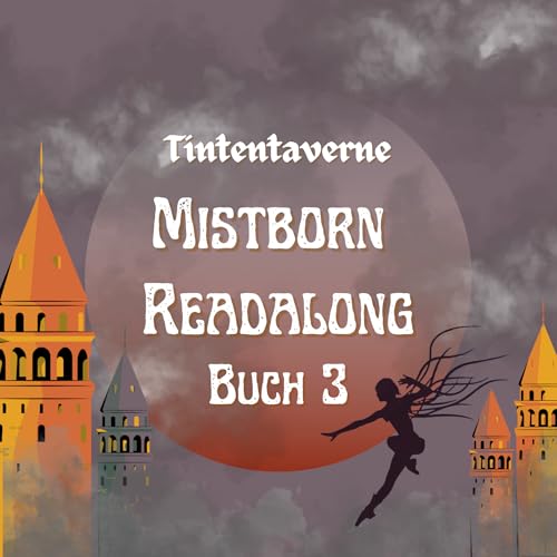 Mistborn Readalong #20 - Buch 3 | Kap. 46-58 | Spoilerfrei!