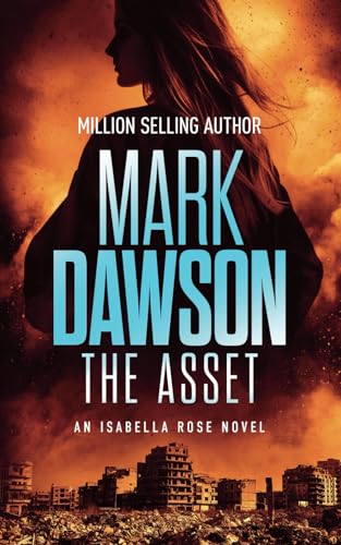 The Asset (Isabella Rose) B0D4T68MG8 Book Cover