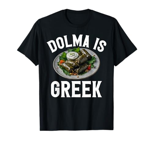 Dolma es Griego para Hombres y Mujeres Camiseta